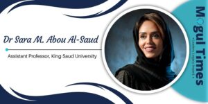 Dr. Sara M. Abou AlSaud: Inspiring Scientific Innovation Through Education, Research, and Visionary Leadership
